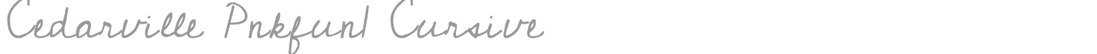 Cedarville Pnkfun1 Cursive font preview